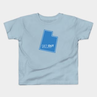 Get Out...and Explore Utah | Funny Tourism Hiking Kids T-Shirt